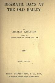Cover of Dramatic days at the Old Bailey by Charles Kingston