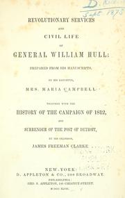 Front cover of Revolutionary services and civil life of General William Hull by Maria Campbell