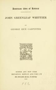 Cover of John Greenleaf Whittier by George Rice Carpenter