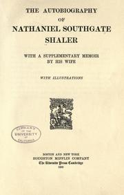 Cover of The autobiography of Nathaniel Southgate Shaler by Nathaniel Southgate Shaler