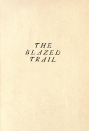 Cover of The blazed trail by Stewart Edward White