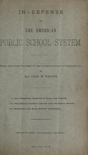 Front cover of In defense of the American public school system by Charles William Wendte