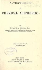 Front cover of A text-book of chemical arithmetic by Horace L. Wells