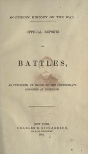Front cover of Official reports of battles by Confederate States of America. War Dept.