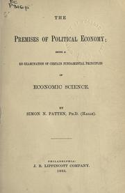 Cover of The premises of political economy by Simon N. Patten