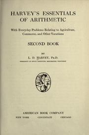 Front cover of Harvey's essentials of arithmetic, with everyday problems relating to agriculture, commerce and other vocations .. by Lorenzo Dow Harvey