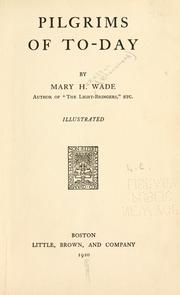 Cover of Pilgrims of to-day by Mary Hazelton Blanchard Wade