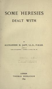 Front cover of Some heresies dealt with by Alexander H. Japp