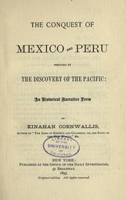 Front cover of The conquest of Mexico and Peru by Kinahan Cornwallis