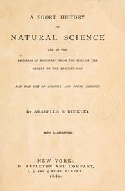 Cover of A short history of natural science and of the progress of discovery by Arabella B. Buckley