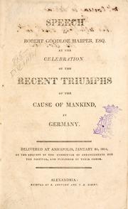 Cover of Speech of Robert Goodloe Harper, Esq., at the celebration of the recent triumphs of the cause of mankind in Germany by Robert Goodloe Harper