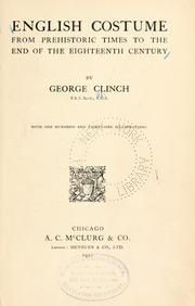 Front cover of English costume from prehistoric times to the end of the eighteenth century by George Clinch