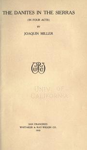 Front cover of The  Danites in the Sierras (in four acts) by Joaquin Miller