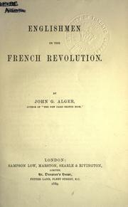 Cover of Englishmen in the French Revolution by John Goldworth Alger