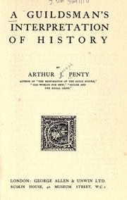 Front cover of A guildsman's interpretation of history by Arthur Joseph Penty