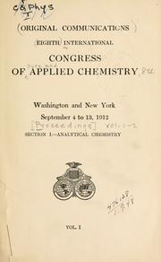 Front cover of Eighth International Congress of Applied Chemistry, Washington and New York, September 4 to 13, 1912 by International Congress of Pure and Applied Chemistry. 8th, Washington and New York, 1912
