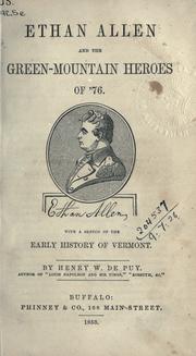 Front cover of Ethan Allen and the Green-Mountain heroes of '76 by Henry W. De Puy