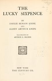 Front cover of The lucky sixpence by Knipe, Emilie Benson