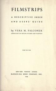 Front cover of Filmstrips, a descriptive index and users' guide by Vera M. Falconer