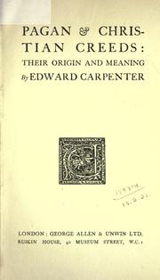 Front cover of Pagan & Christian creeds by Edward Carpenter