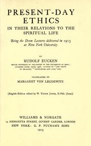 Front cover of Present-day ethics in their relations to the spiritual life, being the Deem [!] lectures delivered in 1913 at New York university by Rudolf Eucken