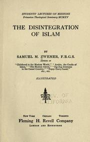 Cover of The disintegration of Islam by Samuel Marinus Zwemer