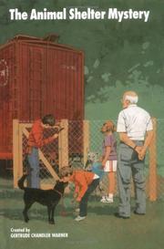 Front cover of The Animal Shelter Mystery by Gertrude Chandler Warner