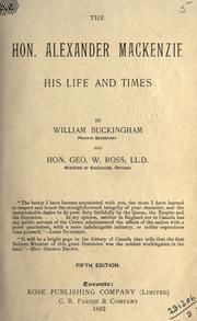 Cover of The Hon. Alexander MacKenzie by William Buckingham