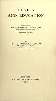 Cover of Huxley and education by Henry Fairfield Osborn