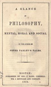 Cover of A glance at philosophy, mental, moral and social by Samuel G. Goodrich