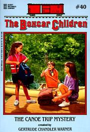 Front cover of The Canoe Trip Mystery by Gertrude Chandler Warner