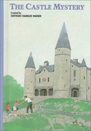Front cover of The Castle Mystery by Gertrude Chandler Warner