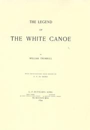 Front cover of The legend of the white canoe by William Trumbull