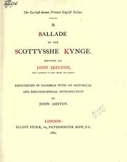 Front cover of A ballade of the Scottysshe Kynge by John Skelton