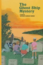 Front cover of The Ghost Ship Mystery by Gertrude Chandler Warner