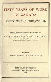 Front cover of Fifty years of work in Canada, scientific and educational by John William Dawson