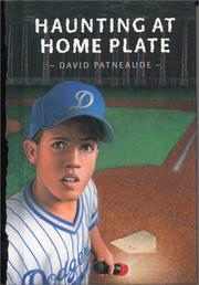 Front cover of Haunting at Home Plate by David Patneaude