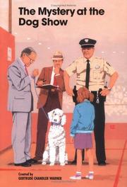 Front cover of The Mystery at the Dog Show by Gertrude Chandler Warner