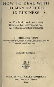 Cover of How To Deal With Human Nature In Business by Sherwin Cody