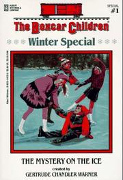 Front cover of The Mystery on the Ice by Gertrude Chandler Warner