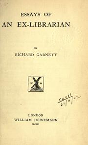 Cover of Essays of an ex-librarian by Richard Garnett