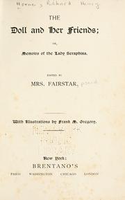Front cover of The doll and her friends; or, memoirs of the lady Seraphina by Richard Henry Horne