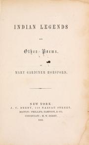 Front cover of Indian legends and other poems by Mary L'Hommedieu Gardiner Horsford