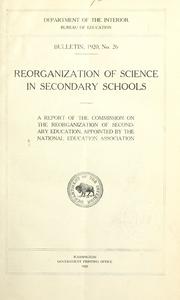 Front cover of Reorganization of science in secondary schools by National Education Association of the United States. Commission on the Reorganization of Secondary Education.