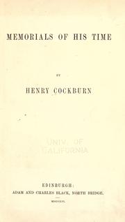 Cover of Memorials of his time by Cockburn, Henry Cockburn Lord
