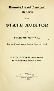 Front cover of Biennial and annual reports of the State Auditor of the State of Montana for the fiscal years ending .. by Montana. Office of the State Auditor.