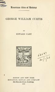 Cover of George William Curtis by Cary, Edward