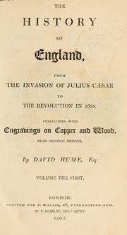 Front cover of The history of England, from the invasion of Julius Caesar to the revolution in 1688 by David Hume