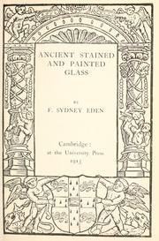 Front cover of Ancient stained and painted glass by F. Sydney Eden