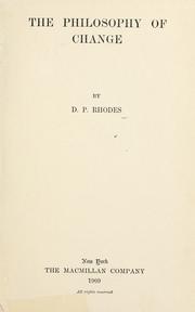 Front cover of The philosophy of change by Daniel Pomeroy Rhodes